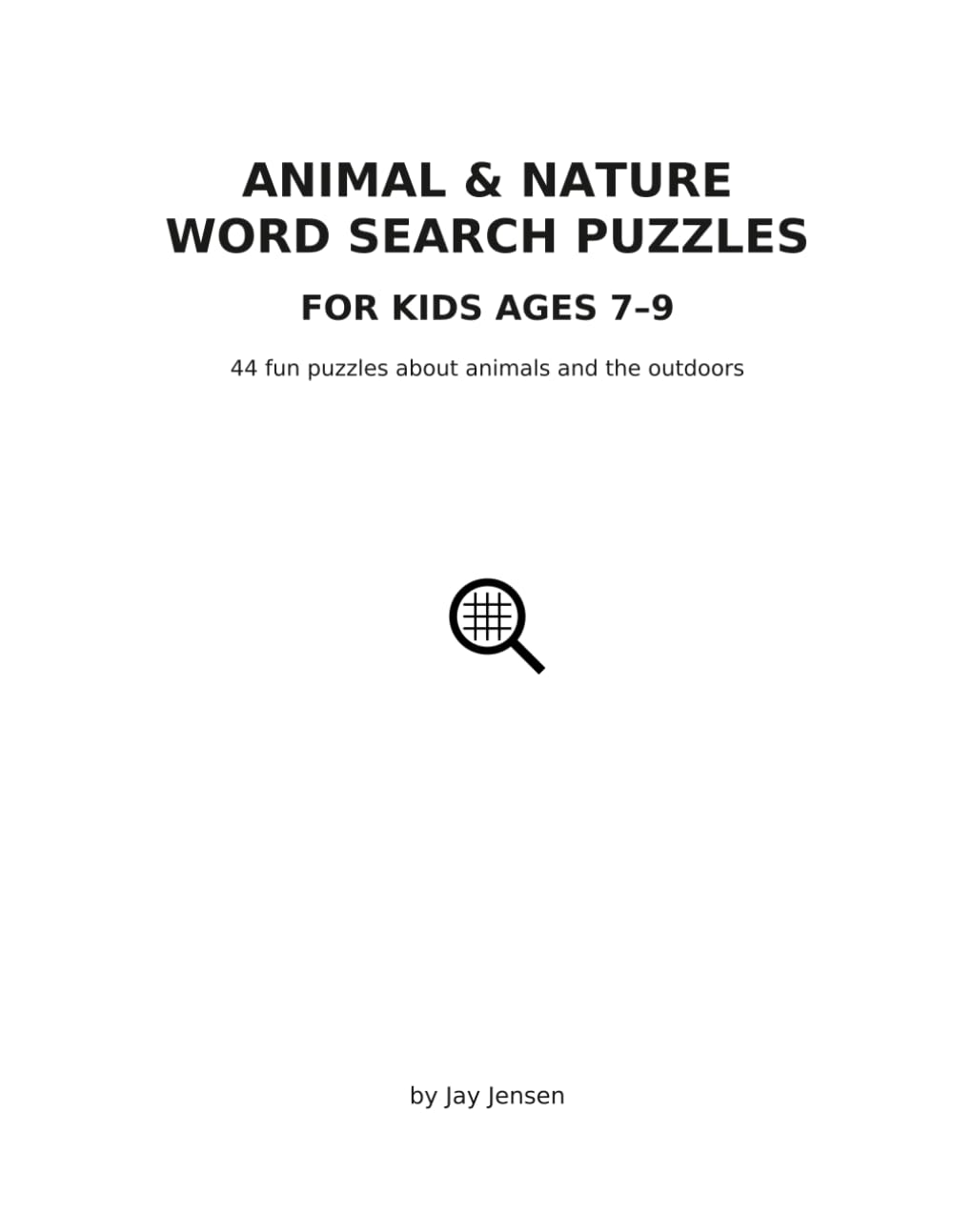 Word Search Adventures for Kids: Book 2 – Animals & Nature Keywords
