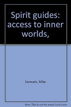 Hardcover Spirit guides: access to inner worlds, Book