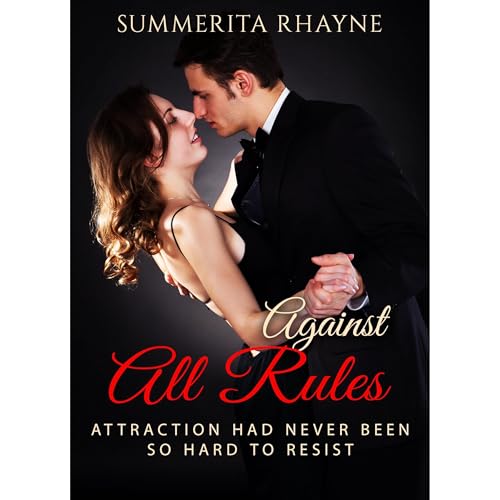 Against All Rules Audiolibro Por Summerita Rhayne arte de portada