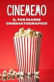 cinememo il tuo diario cinematografico: registra, recensisci e rivivi le tue avventure cinematografiche - perfetto per cinefili e appassionati di cinema