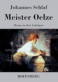 Paperback Meister Oelze: Drama in drei Aufzügen [German] Book