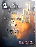 Short Stories About Getting Into God's Kingdom (HEBREW VERSION) (Doc Oliver's Prophetic Discovery Series) (Hebrew Edition)