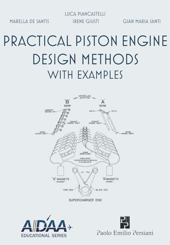  Practical Piston Engine Design Methods with Examples