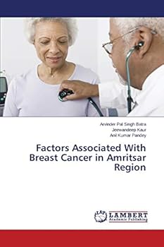 Factors Associated With Breast Cancer in Amritsar Region