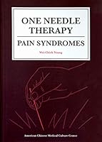 One Needle Therapy: Pain Syndromes B07H9CXPK1 Book Cover
