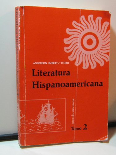 Literatura Hispanoamericana, Antologia E Introduccion Historica