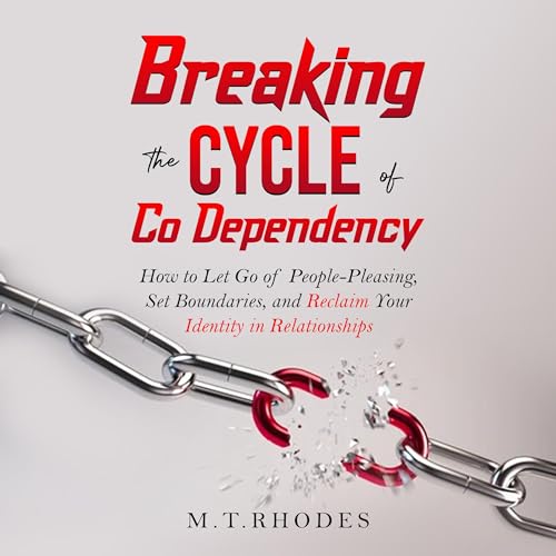 M.T. Rhodes - Breaking the Cycle of Codependency episode artwork