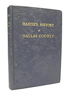 Hastie's History of Dallas County Iowa B0047Q39MO Book Cover