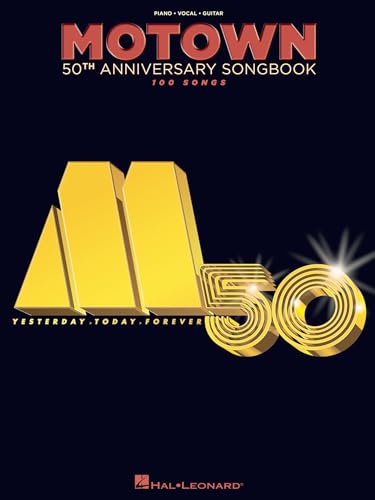 Motown 50th Anniversary Piano Vocal Guitar Songbook | Classic R&B and Soul Sheet Music Collection | 180+ Iconic Motown Hits for Singers and Pianists | Music Book for Performance and Study