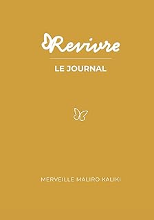 Revivre, Le Journal