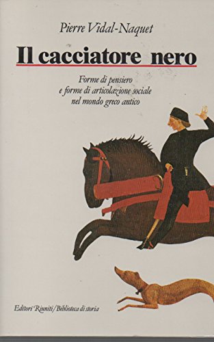 Il cacciatore nero. Forme di pensiero e forme di