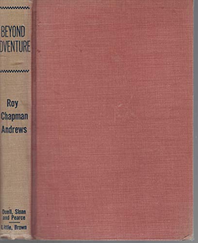 Beyond Adventure B002DOOF4S Book Cover