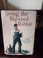 Swing the Big-Eyed Rabbit B0007E83L2 Book Cover