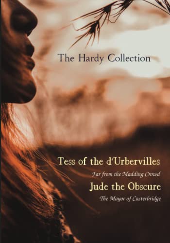 Image of The Hardy Collection: Tess of the d'Urbervilles, Far from the Madding Crowd, Jude the Obscure, & The Mayor of Casterbridge