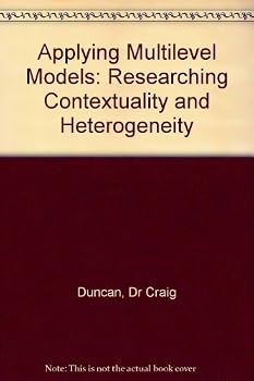 Paperback Applying Multilevel Models: Researching Contextuality and Heterogeneity Book