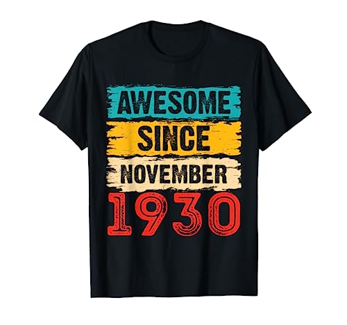 Regalos de 93 años de edad impresionante desde noviembre de 1930 Camiseta