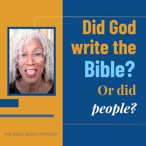 Did God Write the Bible? Or Did People?