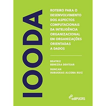 Capa do livro Roteiro para o desenvolvimento dos aspectos computacionais da inteligência organizacional em organizações orientadas a dados: IOODA
