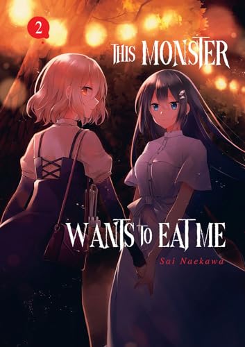 This Monster Wants to Eat Me — Tome 2