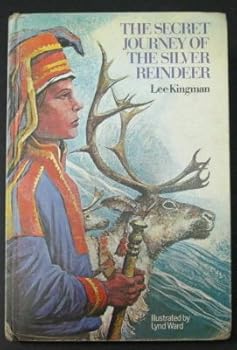 Hardcover The secret journey of the silver reindeer Book