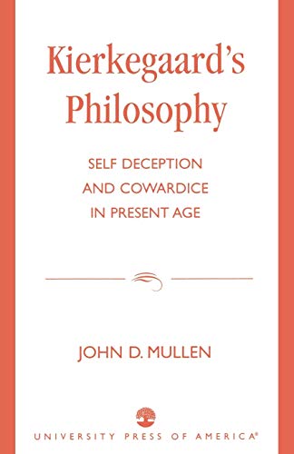 Kierkegaard's Philosophy: Self Deception and Co... 081919803X Book Cover