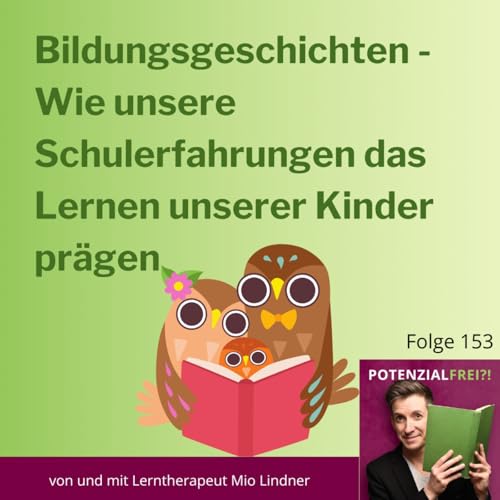 Page de couverture de Bildungsgeschichten - Wie unsere Schulerfahrungen das Lernen unserer Kinder prägen | PF153