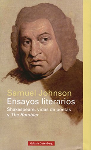 Ensayos literarios: Shakespeare, vidas de poetas y The Rambler