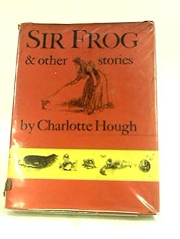 Hardcover Sir Frog and Other Stories Book