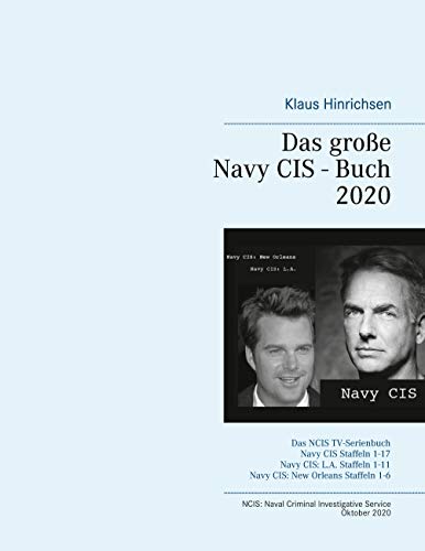 Das große Navy CIS - Buch 2020: Das NCIS TV-Serienbuch: Navy CIS Staffel 1-17 Navy CIS: L.A. Staffel 1-11 Navy CIS: New Orleans Staffel 1-6 für 18,90 EUR bei amazon.de Bild: Das große Navy CIS - Buch 2020: Das NCIS TV-Serienbuch: Navy CIS Staffel 1-17 Navy CIS: L.A. Staffel 1-11 Navy CIS: New Orleans Staffel 1-6 für 18,90 EUR bei amazon.de