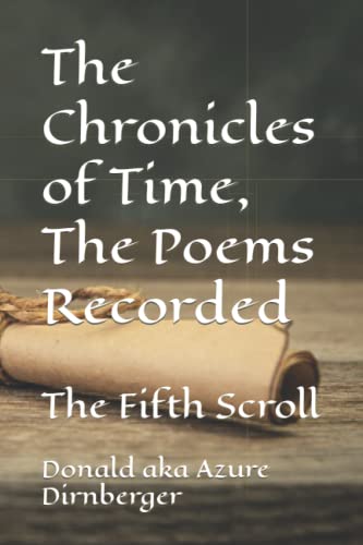 The Chronicles of Time, The Poems recorded: The Fifth Scroll