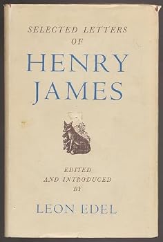 Selected Letters of Henry James