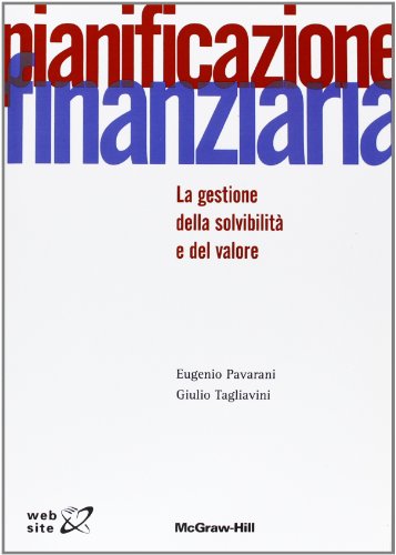 Pianificazione finanziaria. La gestione della solvibilità e del valore