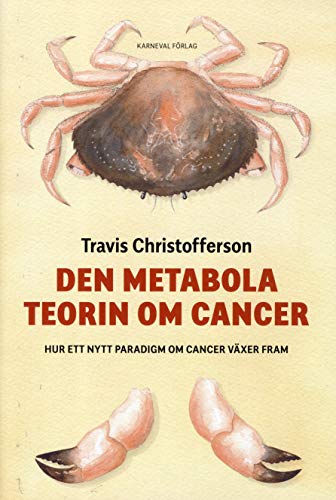 Den metabola teorin om cancer Hardcover – 26 Sept. 2019