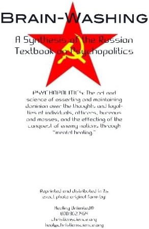 Brain-Washing: A Synthesis of the Russian Textbook on Psychopolitics