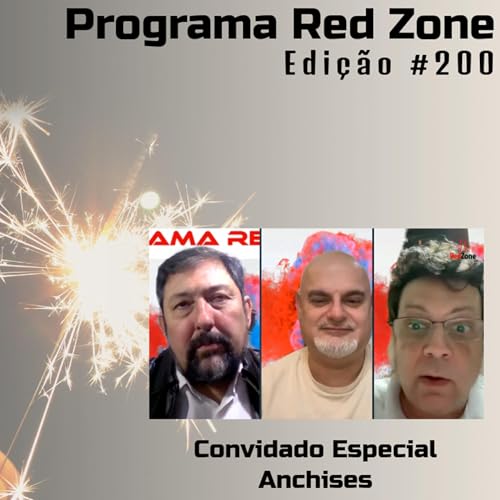 Programa Red Zone - Ano IV - Ep.#200