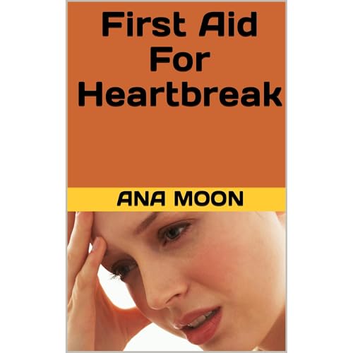 Ana Moon presents First Aid For Heartbreak
