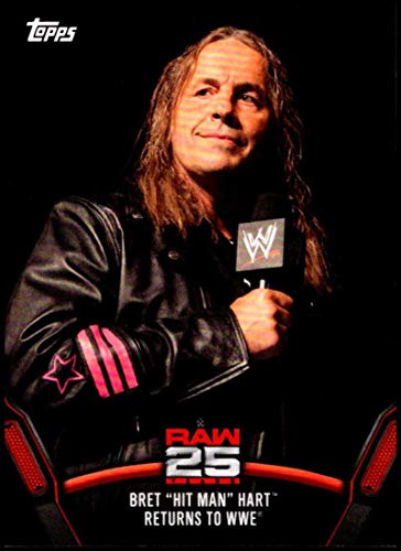 2018 Topps WWE Then Now Forever 25 Years of Raw #RAW-31 Bret Hart Returns to WWE Wrestling Trading Card