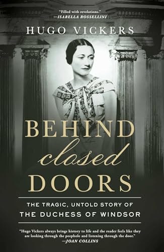 Behind Closed Doors: The Tragic, Untold Story of the Duchess of Windsor - image 1