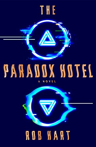 The Paradox Hotel: A Novel 0593499085 Book Cover