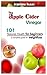Produktbild The APPLE CIDER VINEGAR.: 101 Natures Health For Beginners. A complete guide to weightloss.