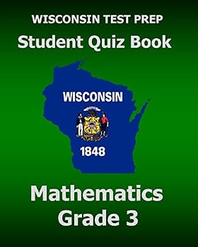 Paperback WISCONSIN TEST PREP Student Quiz Book Mathematics Grade 3: Preparation for the Wisconsin Forward Exam Book