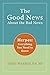 The Good News About the Bad News: Herpes: Everything You Need to Know