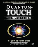 Quantum-Touch: The Power to Heal (Third Edition)