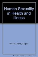 Human Sexuality in Health and Illness 0801656281 Book Cover
