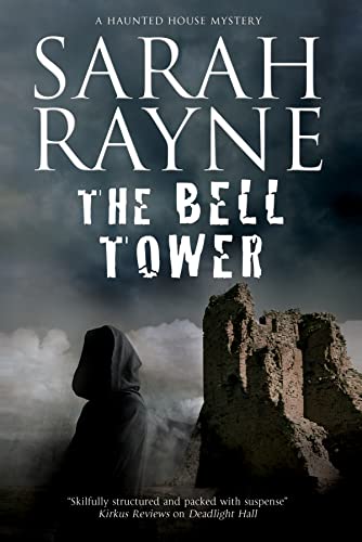 The Bell Tower: A haunted house mystery (A Nell West and Michael Flint Haunted House Story Book 6)