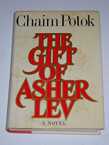 The Gift Of Asher Lev By Chaim Potok B004THW3C8 Book Cover