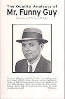 The Quality Analects of Mr. Funny Guy 0967245206 Book Cover