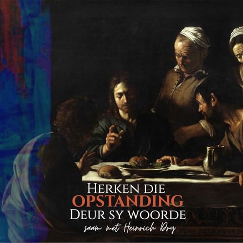 19 April 2026 || Herken Die Opstanding Persoonlik Deur Sy Woorde || Heinrich Dry
