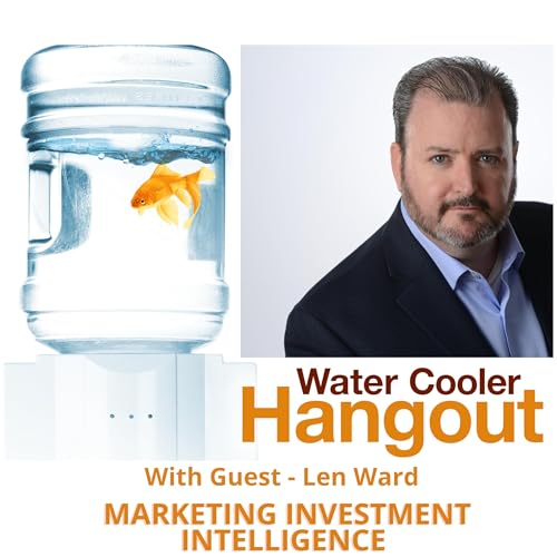Marketing Investment Intelligence with Len Ward