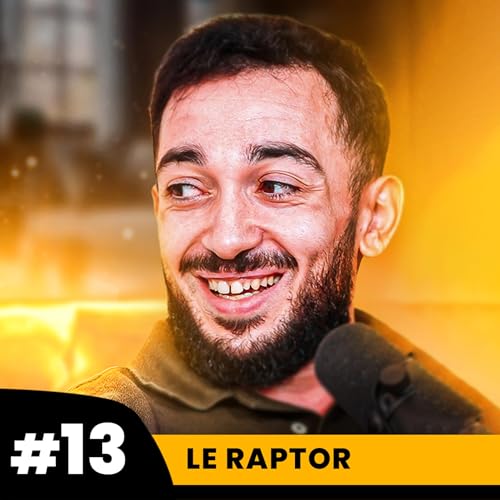 &Eacute;pisode 13 - Le Raptor - Abandonner une cha&icirc;ne YouTube &agrave; 700k abonn&eacute;s - Qu'est-il devenu ? cover art